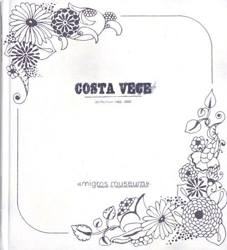 COSTA VECE: WORKS FROM 1992–2002