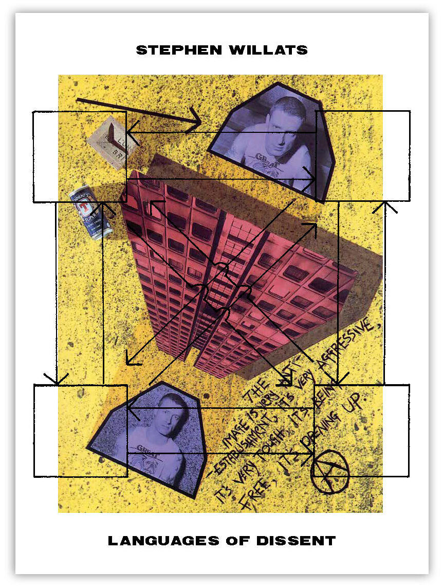 STEPHEN WILLATS – LANGUAGES OF DISSENT