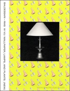 JOHN BALDESSARI: RMS W VU: WALLPAPER, LAMPS, AND PLANTS. (NEW)