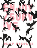 OLAF NICOLAI: ENJOY/ SURVIVE