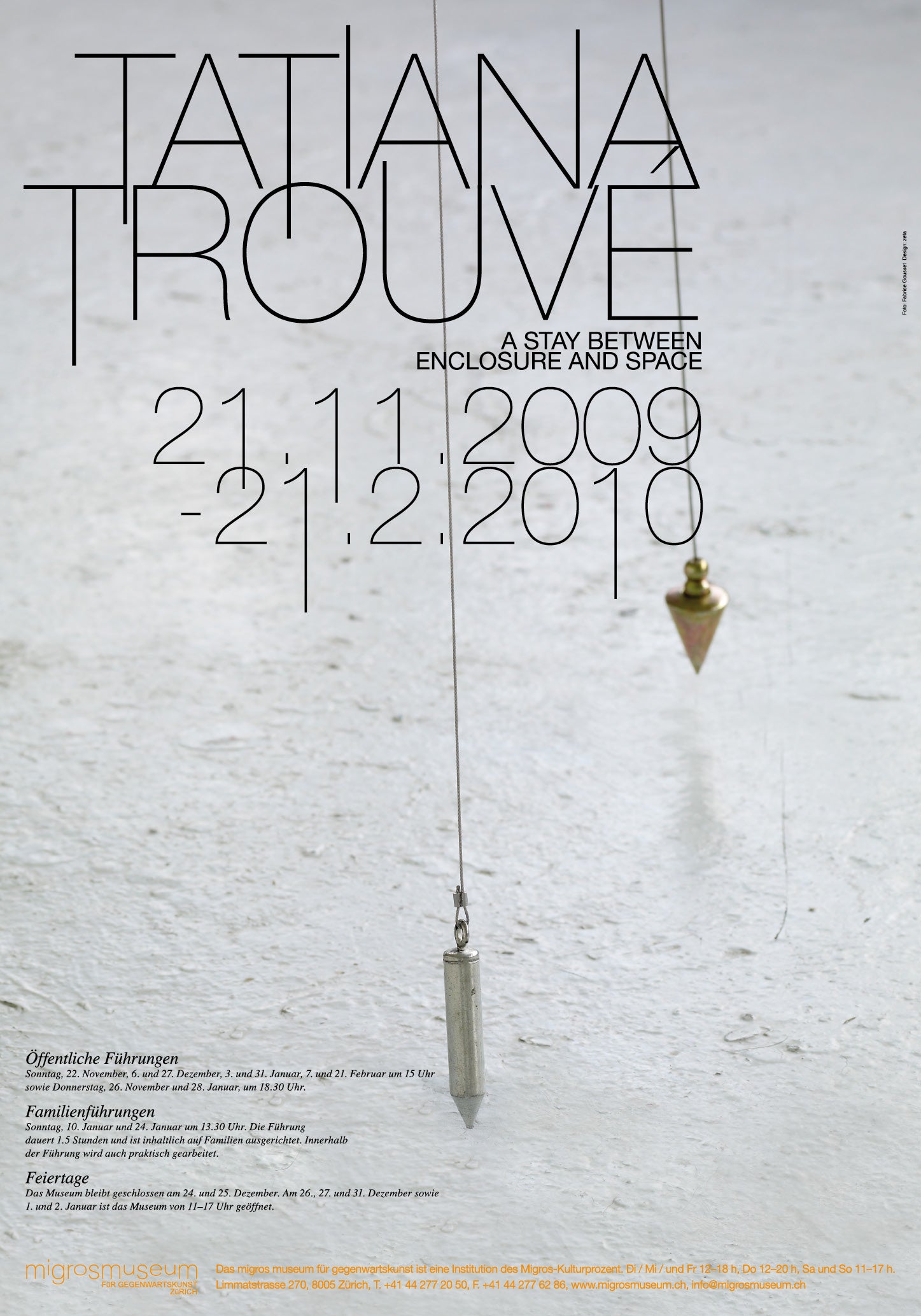 POSTER TATIANA TROUVÉ - A STAY BETWEEN ENCLOSURE AND SPACE