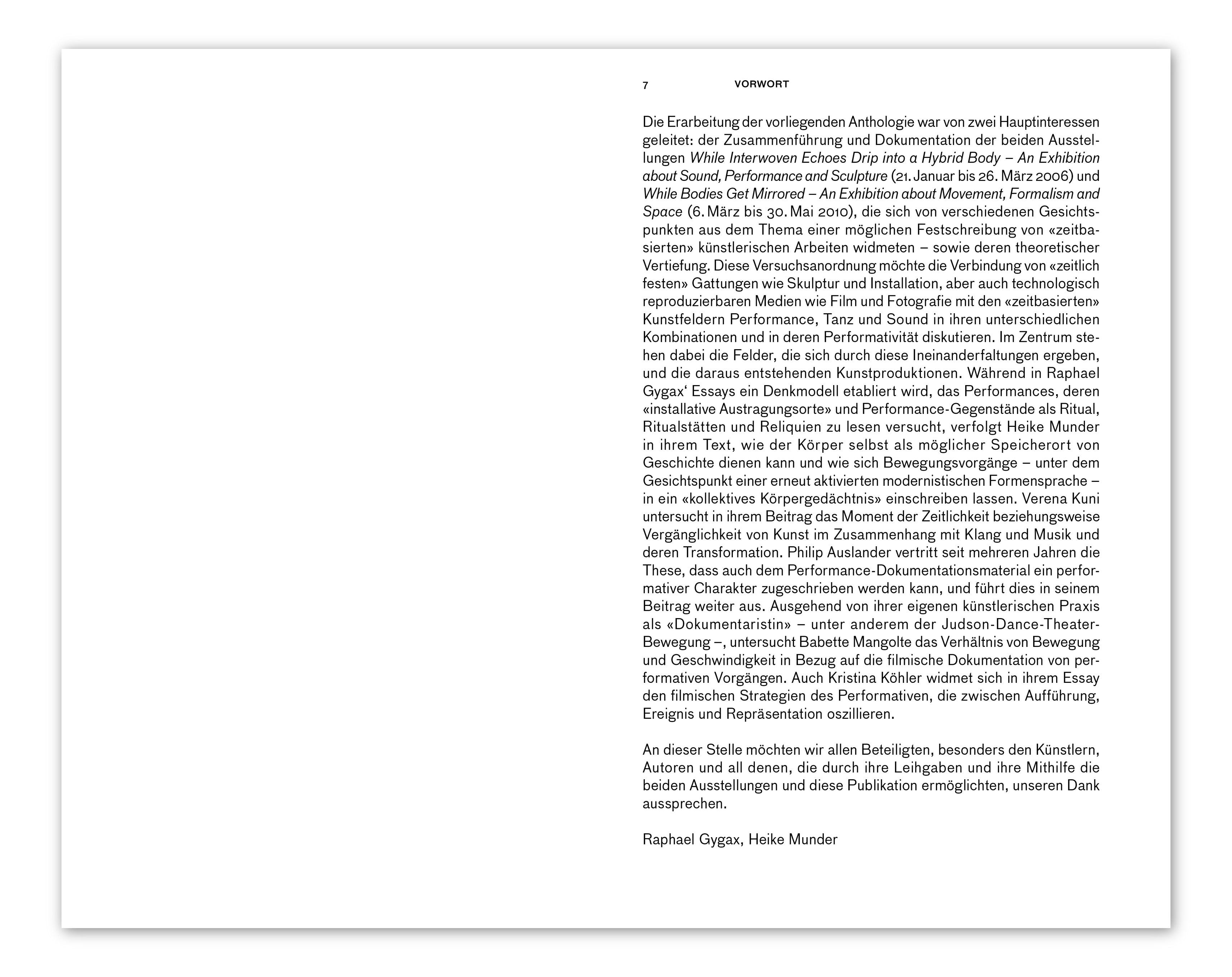 ZWISCHENZONEN. ÜBER DIE REPRÄSENTATION DES PERFORMATIVEN UND DIE NOTATION VON BEWEGUNG, 2010
