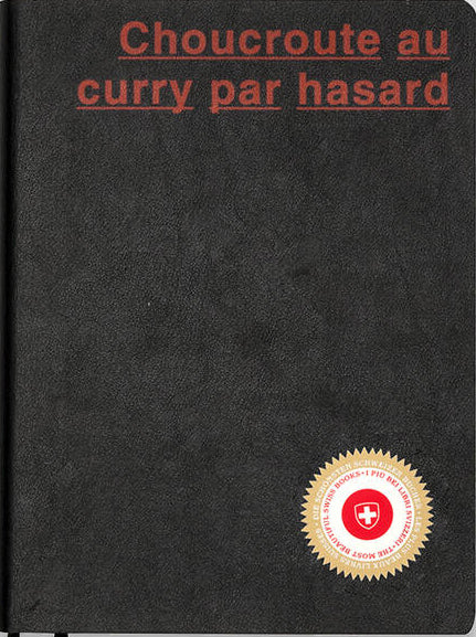 CHOUCROUTE AU CURRY PAR HASARD, 2000