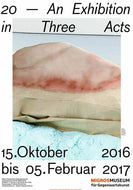 Plakat 20 – An Exhibition in Three Acts: Karla Black – Principles Of Admitting